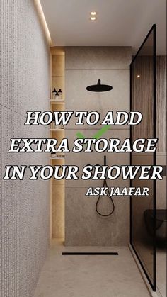 a shower with the words how to add extra storage in your shower ask jafar