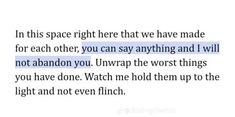 the text is written in blue and white on a piece of paper that says, i'm this space right there that we have made for each other