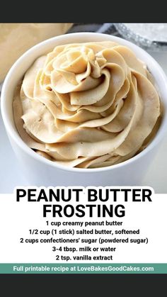 a bowl full of peanut butter frosting on top of a white tablecloth with the words, peanut butter frosting