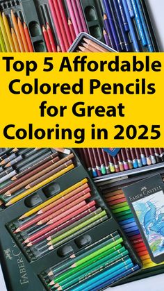 the top 5 affordable colored pencils for great coloring in 2055 is on display