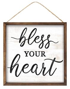 Bless Your Heart Sign | 10 x 10 Inches | Farmhouse Style Sign Southern Signs, Square Signs, Bathroom Decor Signs, Bless Your Heart, Family Wall Decor, Wreath Making Supplies, Farmhouse Style Sign, Trendy Tree, Sign Ideas