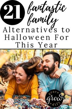 two people laying on the ground with text overlay reading 21 fantastic family alternatives to halloween for this year