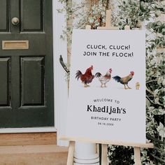 a welcome sign for a birthday party in front of a door with chickens on it