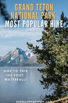 Hike Hidden Falls: Grand Teton National Park » Our Wild Wanderers