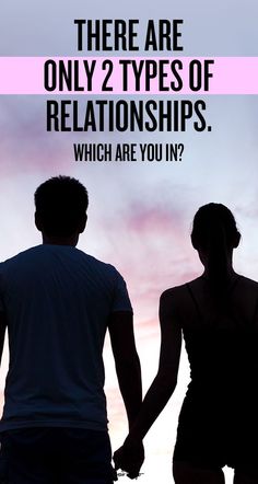 There are only two different types of relationships, and only one of them is worth being in. How does your relationship measure up? Different Types Of Relationships, Types Of Relationships, Couple Relationship, Nobel Prize, Ups And Downs, Human Experience, Meeting New People