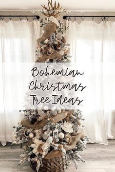 a christmas tree in front of a window with the words bohemian christmas tree ideas on it