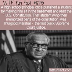 Odd Facts, 2022 Quotes, High School Principal, Thurgood Marshall, Snarky Humor, Clean Drinking, Brain Facts, Facts Funny, Funny Random