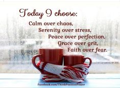 two red coffee mugs sitting on top of a window sill with the words today i choose calm over chaos, serenity