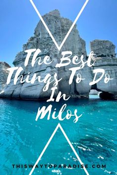 the best things to do in milos