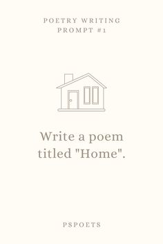 a white book cover with the words write a poem titled home