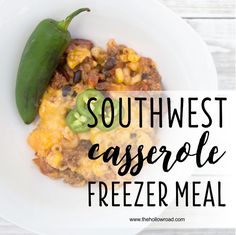 southwest casserole freezer meal on a white plate with the title overlay