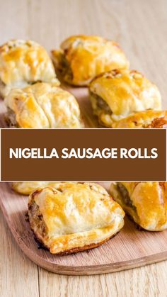 several small pastries on a cutting board with text overlay that reads, nigglela sausage rolls