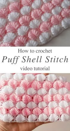 the crochet puff shell stitch is shown in pink, white and light pink