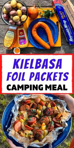 there is a blue plate with food on it and the words kielbasa foil packets camping meal