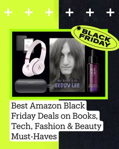 an ad for the best amazon black friday sale on books, tech, fashion & beauty must - haves