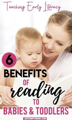 a mother reading to her baby with the title 6 benefits of reading to babies and toddlers