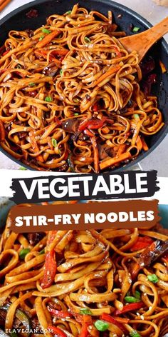 stir fry noodles in a skillet with vegetables on top and the words vegetable stir fry noodles