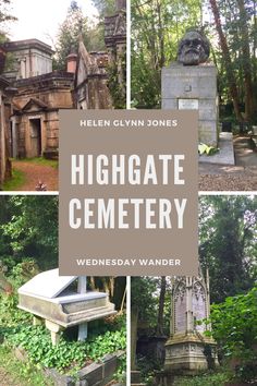 the cemetery in highgate cemetery is surrounded by greenery and old tombstones, with text overlay that reads hingeate cemetery wednesday wander