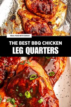 the best bbq chicken leg quarters are on display