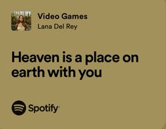 an ad for spotify with the caption'heaven is a place on earth with you '