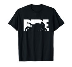 a black t - shirt with the words ride on it and a motorcycle in white letters