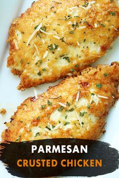 two pieces of parmesan crusted chicken are on a white plate with the words parmesan crusted chicken easy recipe