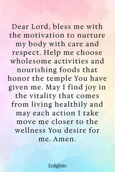 Prayer for Motivation (for a Healthy Lifestyle): Dear Lord, bless me with the motivation to nurture my body with care and respect. Help me choose wholesome activities and nourishing foods that honor the temple You have given me. May I find joy in the vitality that comes from living healthily and may each action I take move me closer to the wellness You desire for me. Amen. Prayer For Positivity, Bible Verse For Strength Tough Times Encouragement, Healing Scriptures Bible Prayer, Quotes For Strength Tough Times, Prayer For Career, Prayer For Comfort And Strength, Motivational Bible Verses Encouragement