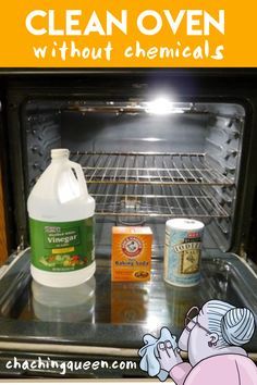 clean oven without chemicals and cleaning products in front of an open oven with the words clean oven without chemicals