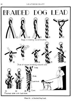 the instructions for braiding your dog's leashes and collars are shown in black and white