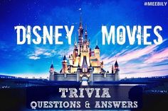 the disney movies trivia questions and answers are in front of a castle at night