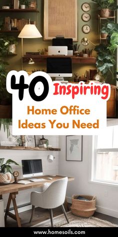 a home office with the words 10 inspireing home office ideas you need