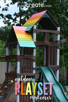 an outdoor play set made out of wood, with the text overlay that says outdoor play set makeover