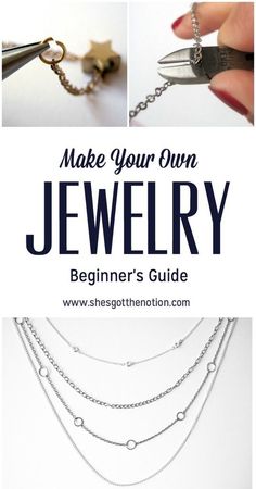 jewelry is shown with the words make your own jewelry beginner's guide