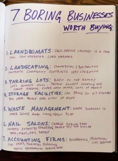 an open book with writing on it and the words 7 boring businesses worth buying written in purple ink