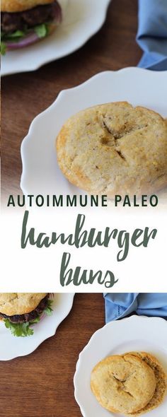 two white plates with hamburgers on them and the words autoimmune paleo hamburger