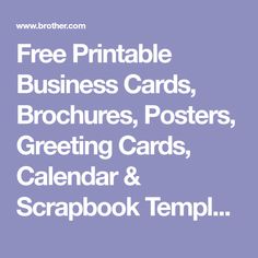 the free printable business cards, brochures, posters, greeting cards, calendar and scrapbook template