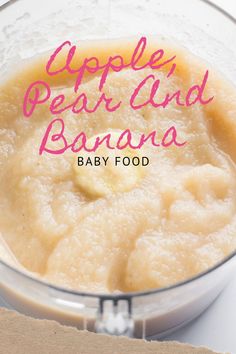 a baby food in a glass bowl with the words apple pear cloud banana on it