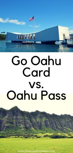 two images with the words go oahuu card versus oahuu pass on them