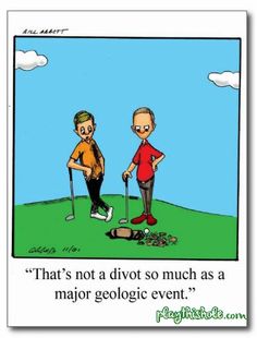 two men standing next to each other on top of a green field with the caption that's not a divot so much as a major gol