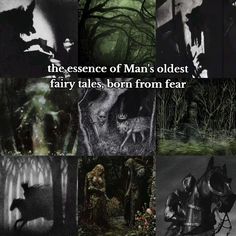 an image of many different scenes in black and white with text that reads, the presence of man's oldest fairy tales, born from fear