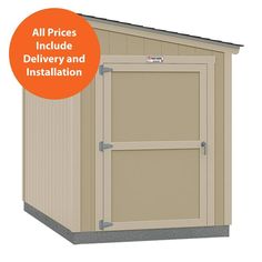 a small shed with the words all prices include delivery and installation on it's side