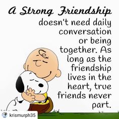 a cartoon character hugging a dog with the caption, a strong friend doesn't need daily conversation or conversation