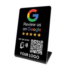 a sign that says, review us on google tap or scan your logo with qr code