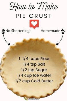 how to make pie crust with instructions for the steps in making an easy pie crust