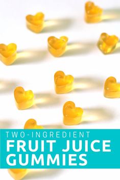 two ingredient fruit juice gummies on a white background with the words, two ingredient fruit juice gummies