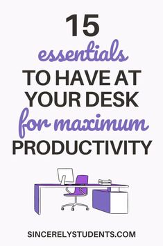 the text reads 15 essentials to have at your desk for maximum productivity