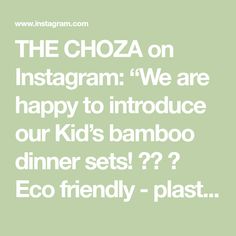 the text reads, the choza on instagram we are happy to introduce our kids bamboo