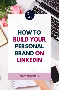 a person typing on a laptop with the words how to build your personal brand on linkedin