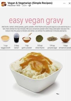 an image of some food in a bowl with the words easy vegan gravy