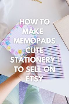 someone making memopads out of stationery to sell on etsy